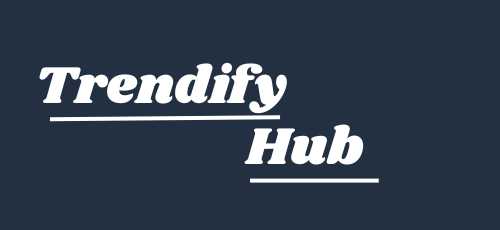 Trendify Hub